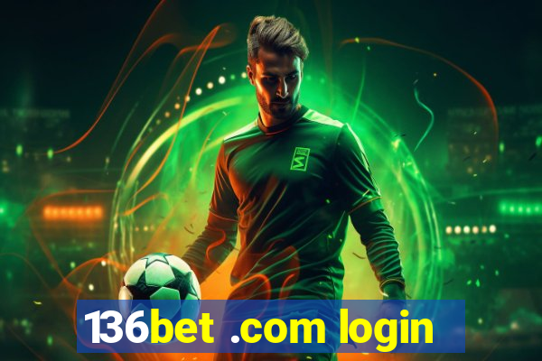 136bet .com login